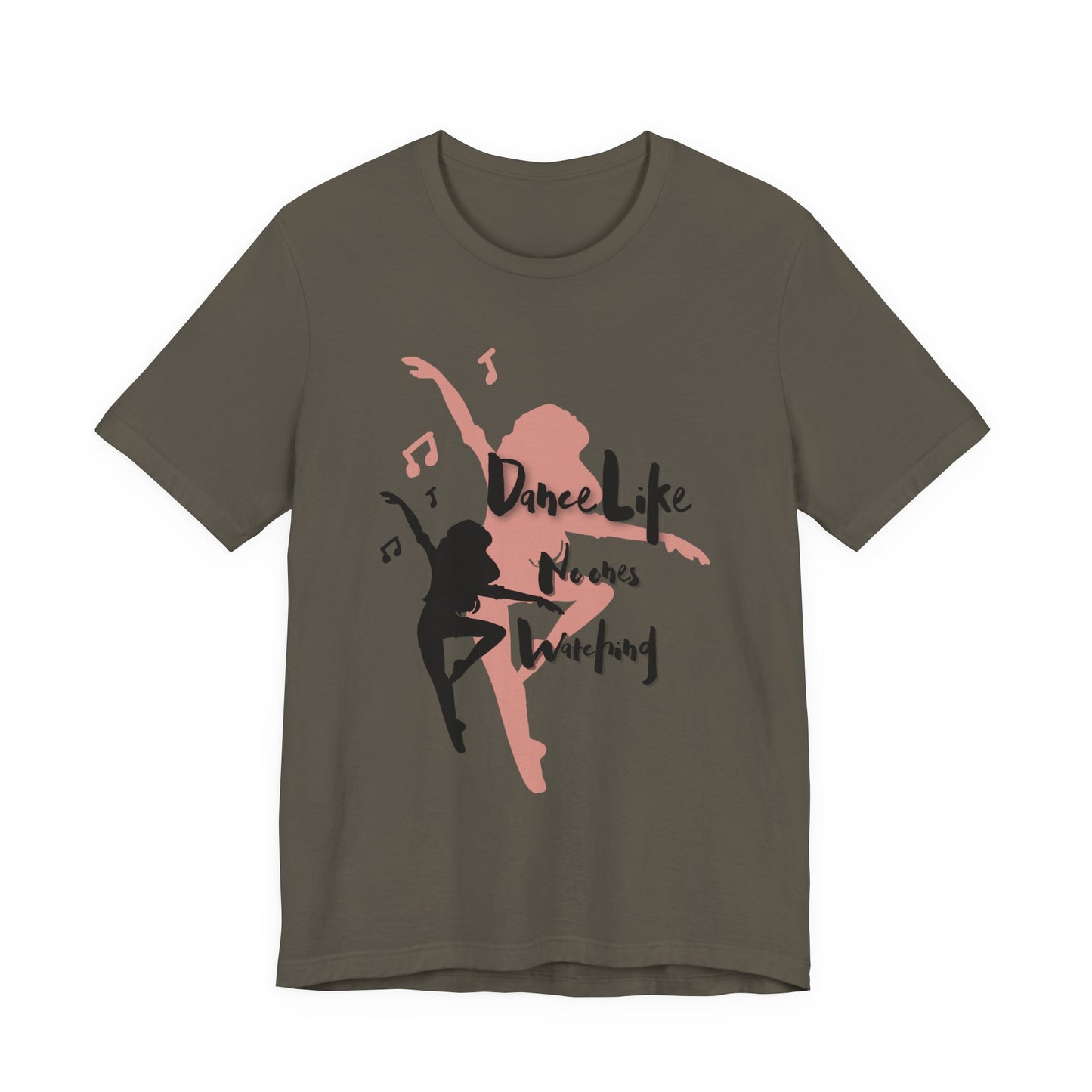 Dance Like No Ones Watching