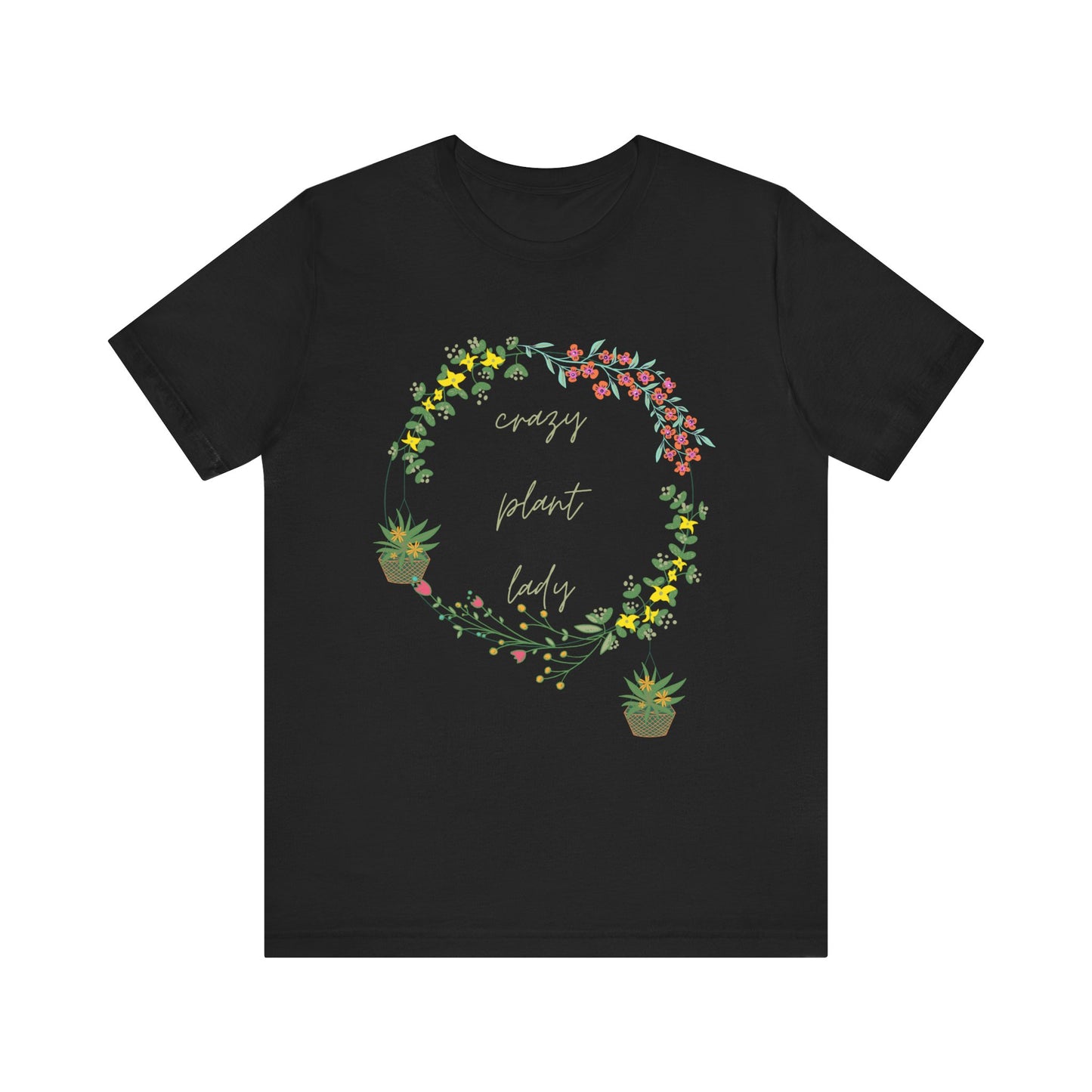 Crazy Plant Lady T-Shirt